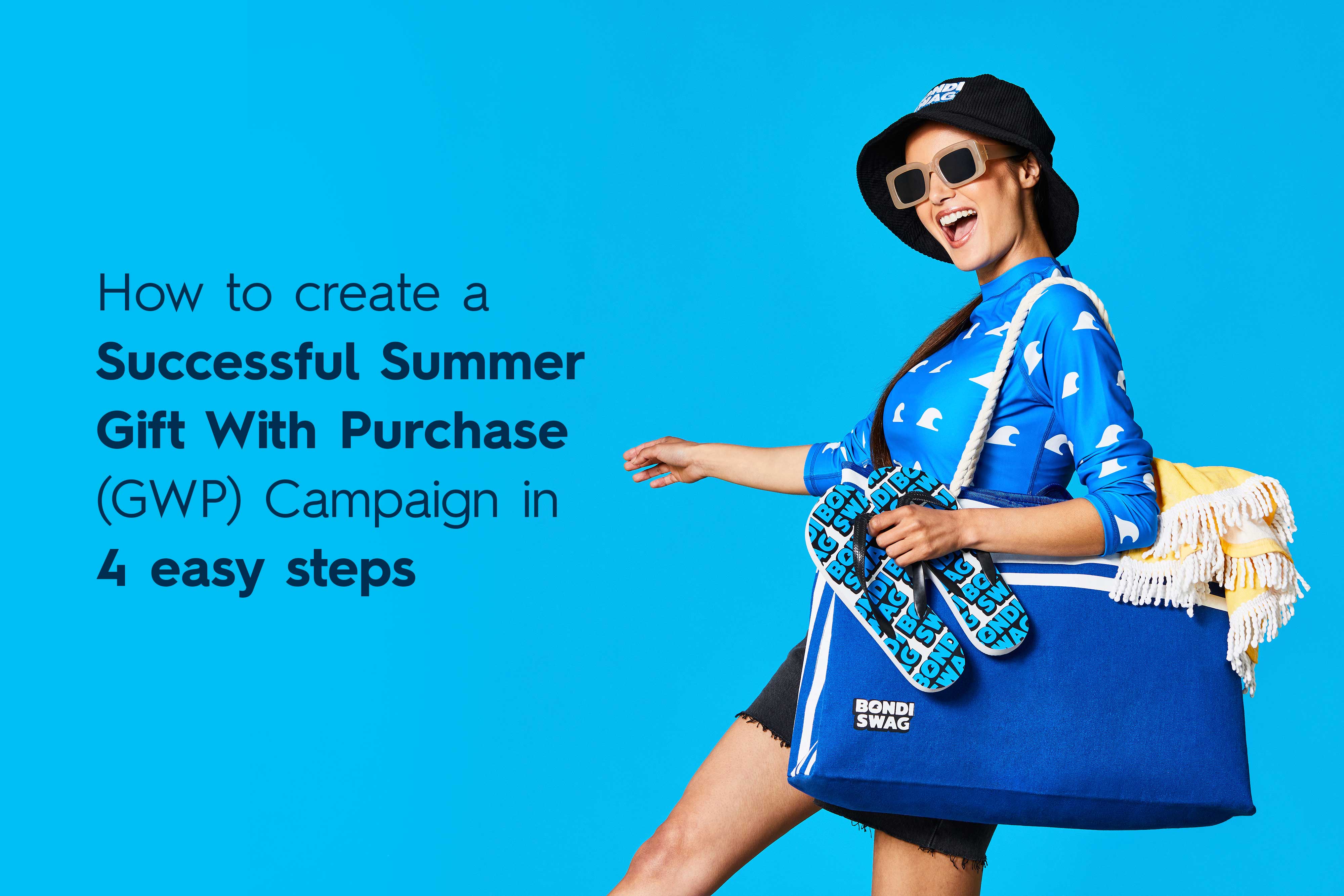4 Steps to a Successful Summer Gift With Purchase (GWP) Campaign